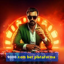 9000.com bet plataforma